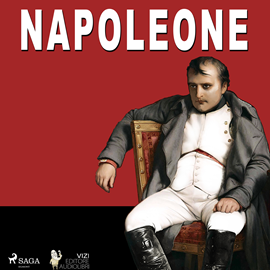 Audiobook Napoleon  - autor Lucas Hugo Pavetto   - czyta Tomasz Ignaczak