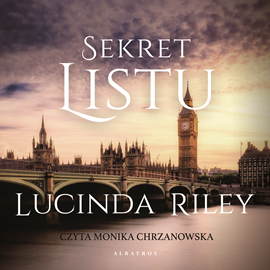 Audiobook Sekret listu  - autor Lucinda Riley   - czyta Monika Chrzanowska