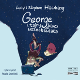 Audiobook George i tajny klucz do wszechświata  - autor Lucy Hawking;Stephen Hawking   - czyta Krzysztof Plewako-Szczerbiński