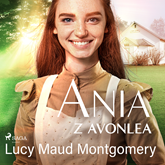 Audiobook Ania z Avonlea  - autor Lucy Maud Montgomery   - czyta Aneta Todorczuk