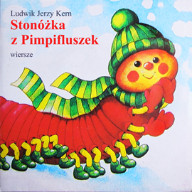 Audiobook Stonóżka z Pimpifluszek  - autor Ludwik Jerzy Kern   - czyta zespół aktorów