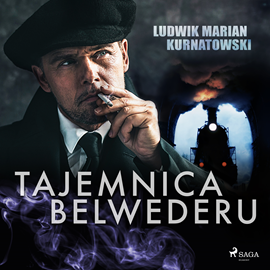 Audiobook Tajemnica Belwederu  - autor Ludwik Marian Kurnatowski   - czyta Artur Krajewski