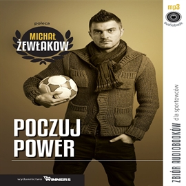 Audiobook Poczuj Power  - autor Łukasz Bińkowski;Andrzej Olczyk   - czyta zespół aktorów