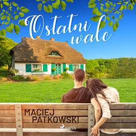 Audiobook Ostatni walc  - autor Maciej Patkowski   - czyta Beata Kłos