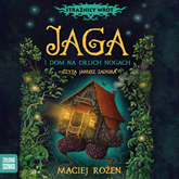 Audiobook Jaga i dom na orlich nogach  - autor Maciej Rożen   - czyta Janusz Zadura