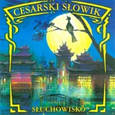 Audiobook Cesarski słowik  - autor Maciej Staropolski   - czyta zespół lektorów