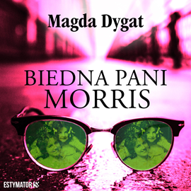 Audiobook Biedna pani Morris  - autor Magda Dygat   - czyta Małgorzata Gołota