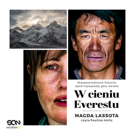 Audiobook W cieniu Everestu  - autor Magda Lassota   - czyta Paulina Holtz