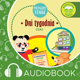 Audiobook Przygody Fenka. Dni tygodnia  - autor Magdalena Gruca   - czyta Joanna Korpiela-Jatkowska