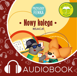 Audiobook Przygody Fenka. Nowy kolega  - autor Magdalena Gruca   - czyta Joanna Korpiela-Jatkowska