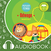 Audiobook Przygody Fenka. Odwaga  - autor Magdalena Gruca   - czyta Joanna Korpiela-Jatkowska