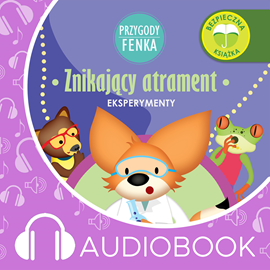 Audiobook Przygody Fenka. Znikający atrament  - autor Magdalena Gruca   - czyta Joanna Korpiela-Jatkowska