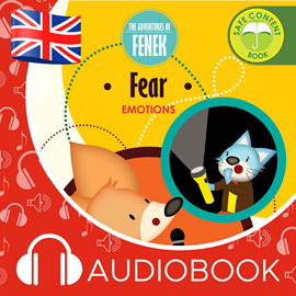 Audiobook The Adventures of Fenek. Fear  - autor Magdalena Gruca   - czyta Claire Glover