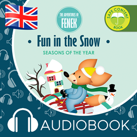 Audiobook The Adventures of Fenek. Fun in the snow  - autor Magdalena Gruca   - czyta Claire Glover