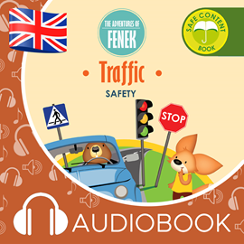 Audiobook The Adventures of Fenek. Traffic  - autor Magdalena Gruca   - czyta Claire Glover