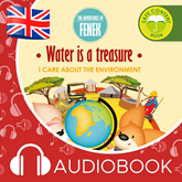 Audiobook The Adventures of Fenek. Water is a treasure  - autor Magdalena Gruca   - czyta Claire Glover
