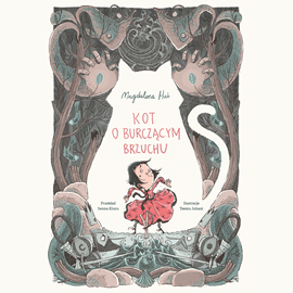 Audiobook Kot o burczącym brzuchu  - autor Magdalena Hai   - czyta Michał Klawiter