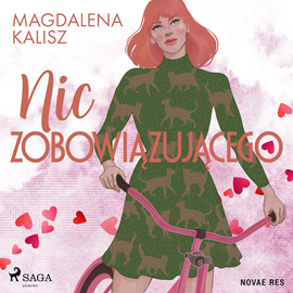 Audiobook Nic zobowiązującego  - autor Magdalena Kalisz   - czyta Agata Skórska