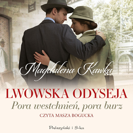 Audiobook Pora westchnień, pora burz  - autor Magdalena Kawka   - czyta Masza Bogucka