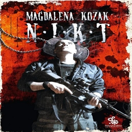 Audiobook Nikt  - autor Magdalena Kozak   - czyta Krzysztof Plewako-Szczerbiński
