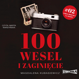 Audiobook 100 wesel i zaginięcie  - autor Magdalena Kubasiewicz   - czyta Marta Wardyńska