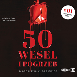 Audiobook 50 wesel i pogrzeb  - autor Magdalena Kubasiewicz   - czyta Ilona Chojnowska