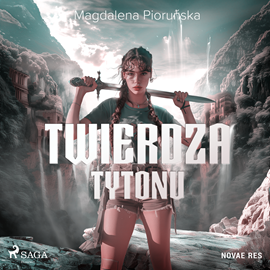 Audiobook Twierdza Tytonu  - autor Magdalena Pioruńska   - czyta zespół aktorów