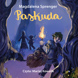Audiobook Paskuda  - autor Magdalena Sprenger   - czyta Maciej Kowalik