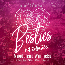Audiobook Besties  - autor Magdalena Winnicka   - czyta zespół aktorów