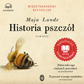 Audiobook Historia pszczół  - autor Maja Lunde   - czyta zespół aktorów