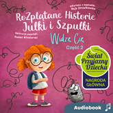 Audiobook Rozplątane Historie Julki i Szpulki cz. 2 „Widzę Cię” - wersja udźwiękowiona  - autor Maja Strzałkowska   - czyta Maja Strzałkowska