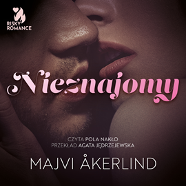 Audiobook Nieznajomy  - autor Majvi Åkerlind   - czyta Pola Nakło