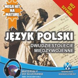 Audiobook Język polski: Dwudziestolecie Międzywojenne  - autor Małgorzata Choromańska   - czyta Janusz German