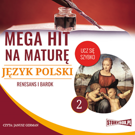 Audiobook Mega hit na maturę. Język polski 2. Renesans i barok  - autor Małgorzata Choromańska   - czyta Janusz German