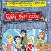 Audiobook Klasa pani Czajki  - autor Małgorzata Karolina Piekarska   - czyta Patrycja Zybert