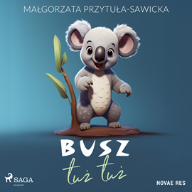Audiobook Busz tuż tuż  - autor Małgorzata Przytuła-Sawicka   - czyta Diana Giurow