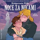 Audiobook Noce za nocami  - autor Małgorzata Wilk   - czyta Michał Klawiter