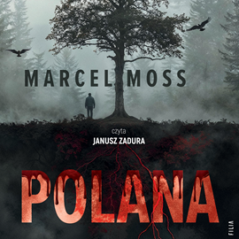Audiobook Polana  - autor Marcel Moss   - czyta Janusz Zadura
