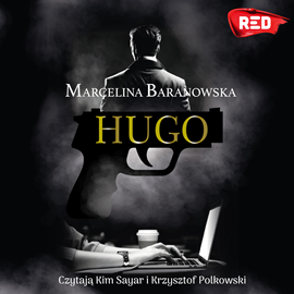 Audiobook Hugo  - autor Marcelina Baranowska   - czyta zespół aktorów