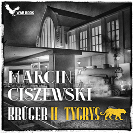 Audiobook Krüger. Tom 2 - Tygrys  - autor Marcin Ciszewski   - czyta Jarosław Łukomski
