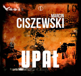 Audiobook Upał  - autor Marcin Ciszewski   - czyta Jarosław Łukomski