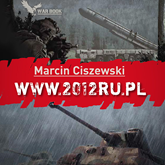 Audiobook www.ru2012.pl  - autor Marcin Ciszewski   - czyta Roch Siemianowski