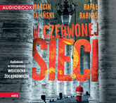 Audiobook W czerwonej sieci  - autor Marcin Faliński;Rafał Barnaś   - czyta Wojciech Żołądkowicz