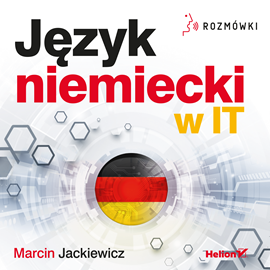 Audiobook Język niemiecki w IT. Rozmówki  - autor Marcin Jackiewicz   - czyta zespół aktorów
