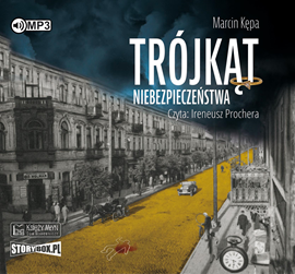 Audiobook Trójkąt niebezpieczeństwa  - autor Marcin Kępa   - czyta Ireneusz Prochera