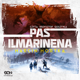 Audiobook Pas Ilmarinena  - autor Marcin Mortka   - czyta Krzysztof Gosztyła
