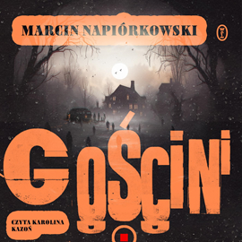 Audiobook Gościni  - autor Marcin Napiórkowski   - czyta Karolina Kazoń