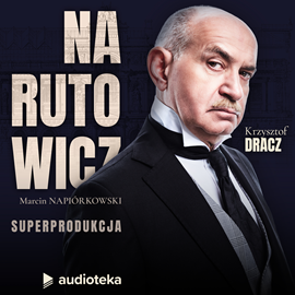 Audiobook Narutowicz  - autor Marcin Napiórkowski   - czyta Zespół lektorów