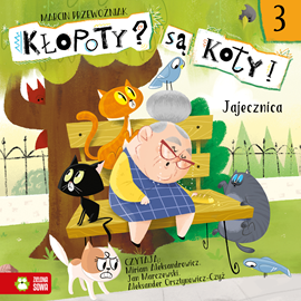 Audiobook Kłopoty? Są koty! Jajecznica  - autor Marcin Przewoźniak   - czyta zespół aktorów