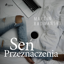 Audiobook Sen przeznaczenia  - autor Marcin Radwański   - czyta Wojciech Masiak